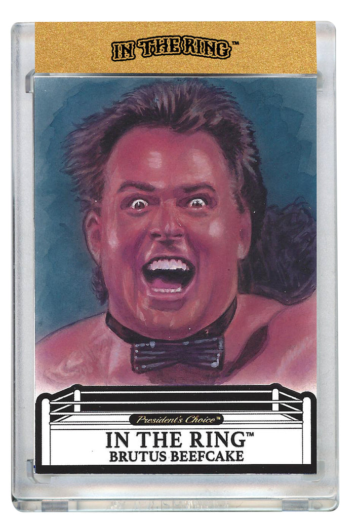 Brutus Beefcake In the Ring Art Card 1 of 1