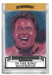 Brutus Beefcake In the Ring Art Card 1 of 1