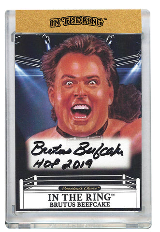 Brutus Beefcake In the Ring Autograph Card with Inscription 1/1