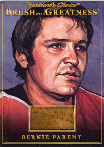 BWG-120 Bernie Parent Brush With Greatness 1/1 Gold