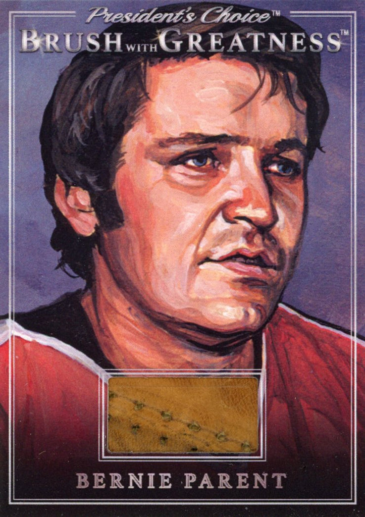BWG-120 Bernie Parent Brush With Greatness 1/1 Silver