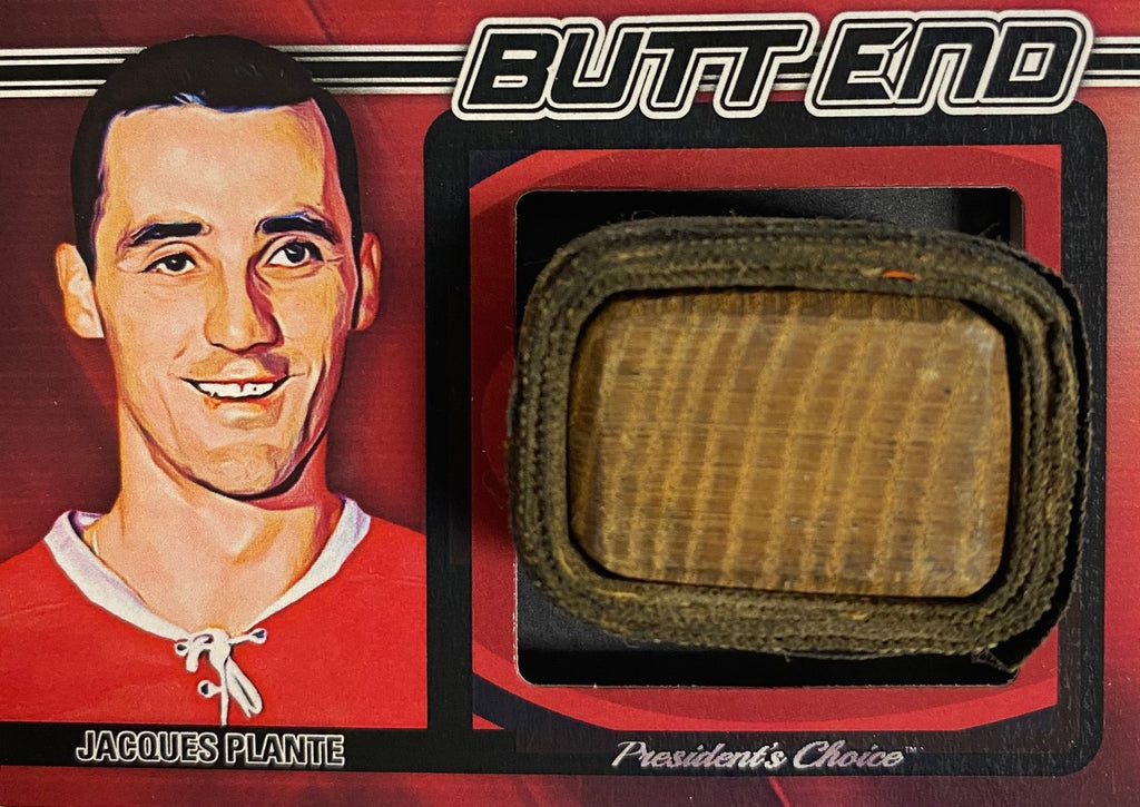 Jacques Plante Butt End