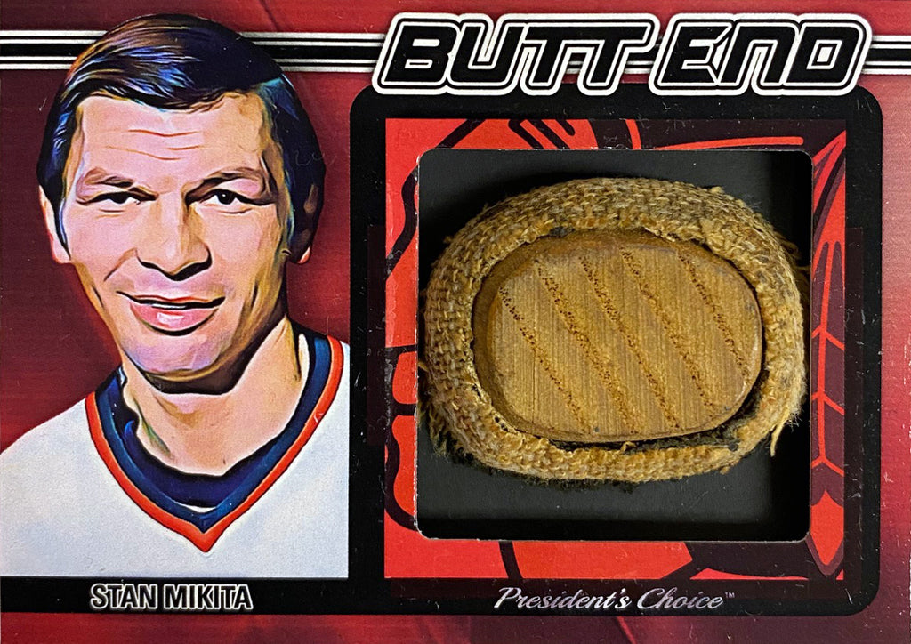 Stan Mikita Butt End