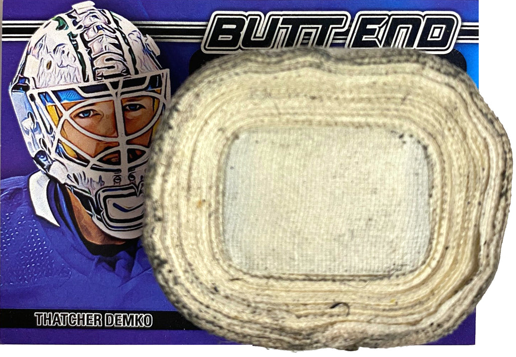 Thatcher Demko Butt End