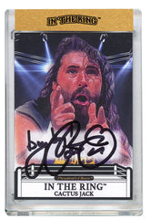 Cactus Jack In the Ring Autograph Card with Inscription 1/1