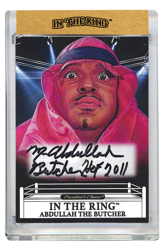 Abdullah the Butcher In the Ring Autograph Card with Inscription 1/1