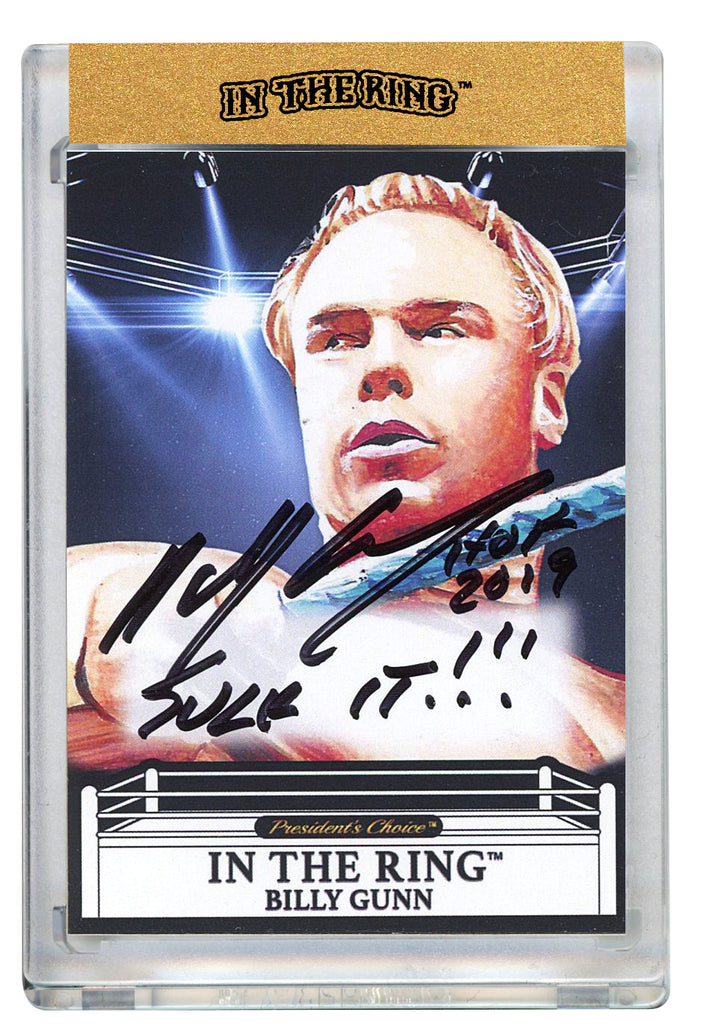 Billy Gunn In the Ring Autograph Card with Inscription 1/1