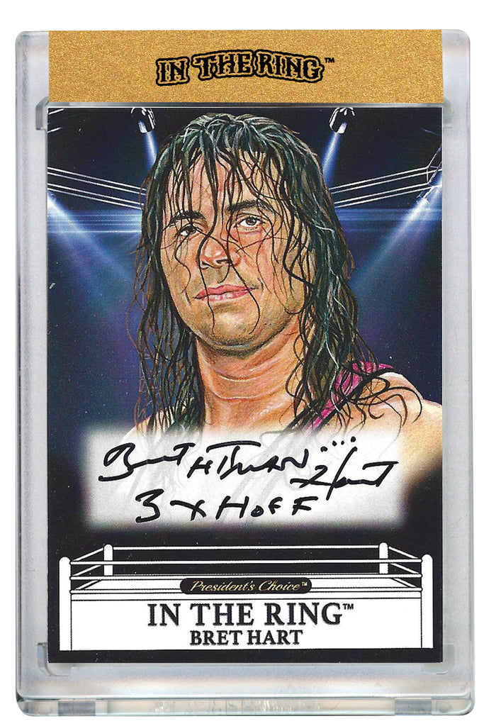 Bret Hart #1 In the Ring Autograph with Inscription 1 of 1