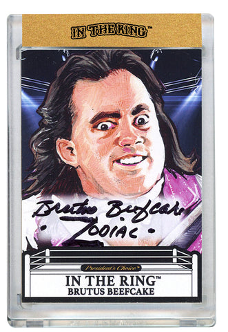 Brutus Beefcake #2 In the Ring Autograph with "Zodiac" Inscription 1/1