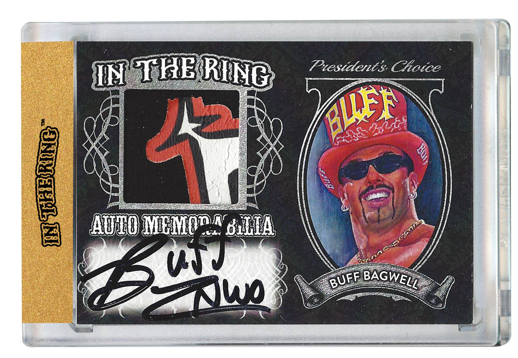 Buff Bagwell In the Ring Auto/Memo Silver with Inscription is a 1 of 1*