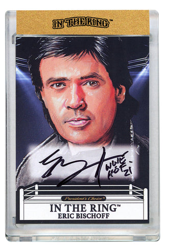 Eric Bischoff In the Ring Autograph Card with Inscription 1/1