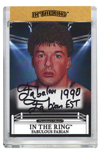 Fabulous Fabian In the Ring Autograph Card with Inscription 1/1