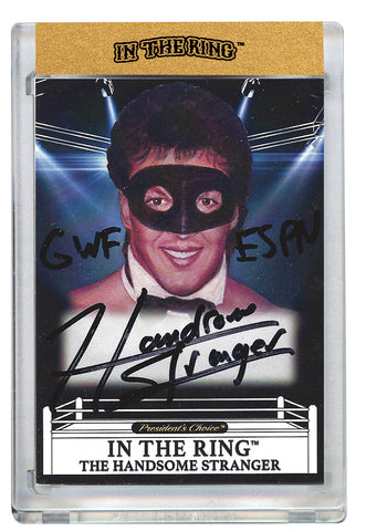 Handsome Stranger In the Ring Autograph Card with Inscription 1/1