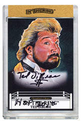 Ted DiBiase In the Ring Autograph Card with Inscription #2 1/1
