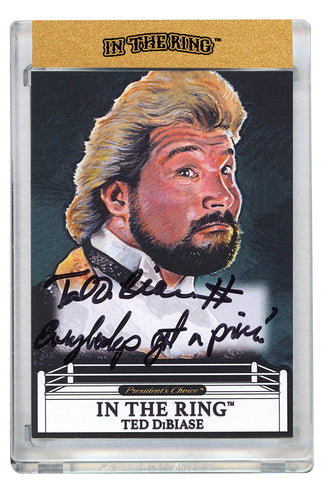 Ted DiBiase In the Ring Autograph Card with Inscription #1 1/1