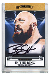 The Big Show In the Ring Autograph (50)