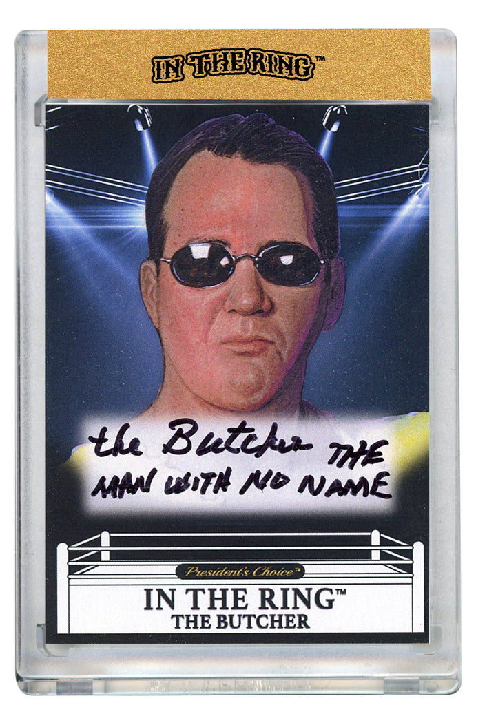 The Butcher In the Ring Autograph Card with Inscription 1/1