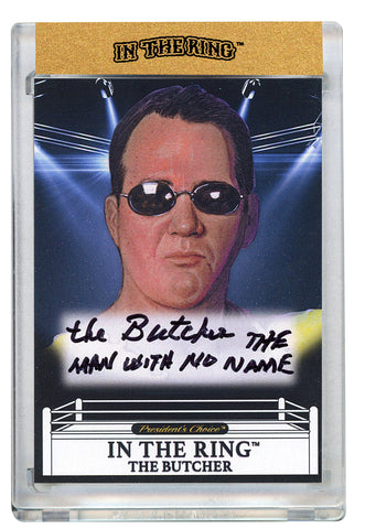 The Butcher In the Ring Autograph Card with Inscription 1/1