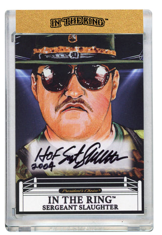 Sgt. Slaughter In the Ring Autograph Card with Inscription 1 of 1