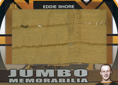 Eddie Shore Jumbo Memorabilia 1/1