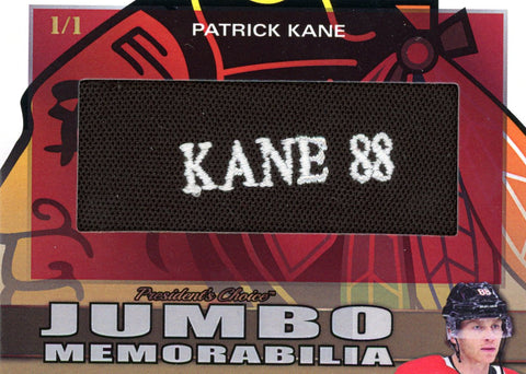 Patrick Kane #4 Jumbo Memorabilia 1/1