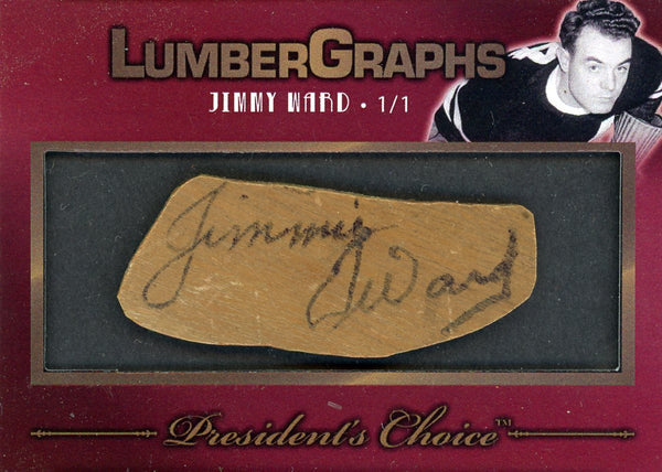 Jimmy Ward LumberGraphs 1/1 #3 – President's Choice Trading Cards