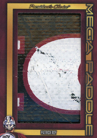 Patrick Roy (Colorado) Mega Paddle 4/6