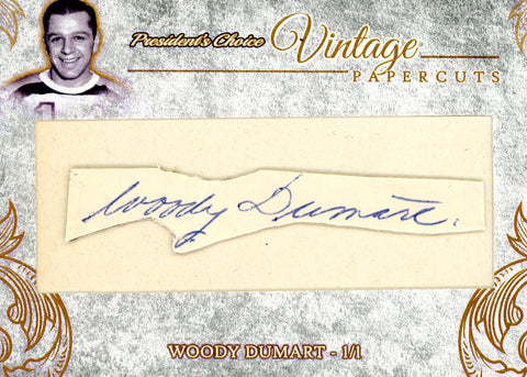 Woody Dumart Vintage PaperCuts 1/1